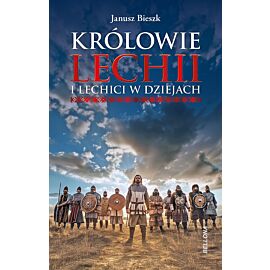 Królowie Lechii i Lechici w dziejach