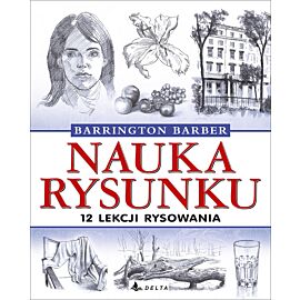 Nauka rysunku. 12 lekcji rysowania