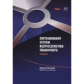 Zintegrowany System Bezpieczeństwa Transportu. Synteza