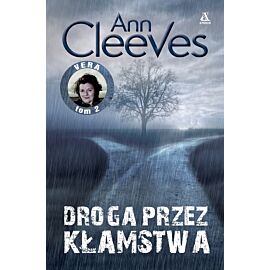 Droga przez kłamstwa. Seria Vera. Tom 2