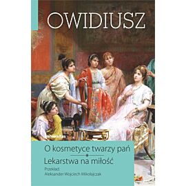 O kosmetyce twarzy pań. Lekarstwa na miłość