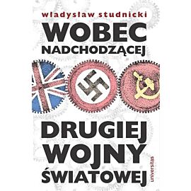 Wobec nadchodzącej drugiej wojny światowej