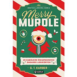 Merry Murdle. 25 zabójczo świątecznych zagadek logicznych