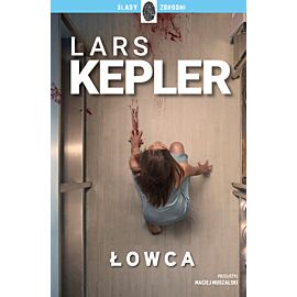 Łowca. Cykl Joona Linna. Tom 6