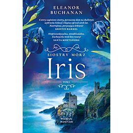 Iris. Seria Siostry Mórz. Tom 1