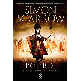 Podbój. Cykl Orły Imperium. Tom 2
