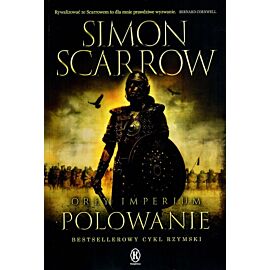 Polowanie. Cykl Orły Imperium. Tom 3