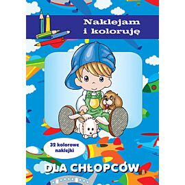 Dla chłopców. Naklejam i koloruję