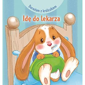 Dorastam z króliczkiem. Idę do lekarza
