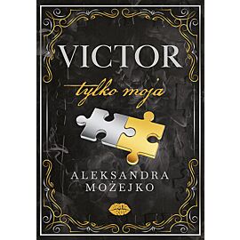 Victor. Tylko moja. Tom 2