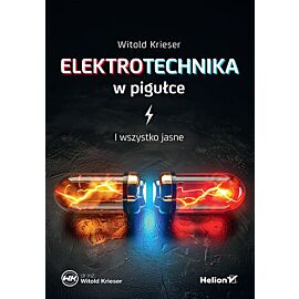 Elektrotechnika w pigułce. I wszystko jasne