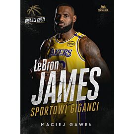 LeBron James. Sportowi giganci