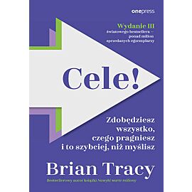 Cele! Zdobędziesz wszystko, czego pragniesz i to szybciej, niż myślisz