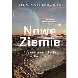 Nowe Ziemie. Poszukiwanie życia w kosmosie
