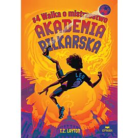 Akademia piłkarska #4. Walka o mistrzostwo