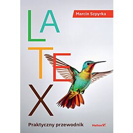 LaTeX. Praktyczny przewodnik