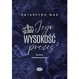 Jego wysokość prezes 2. Zemsta młodszego brata