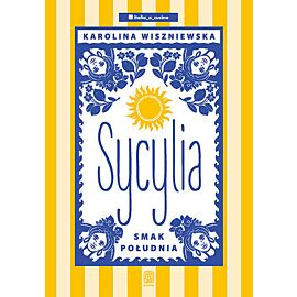 Sycylia. Smak południa
