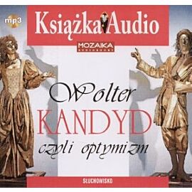 Kandyd czyli optymizm (książka audio)