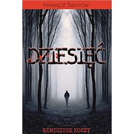 Krawędź Światów: Dziesięć