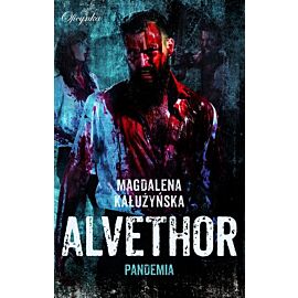 Pandemia. Seria Alvethor