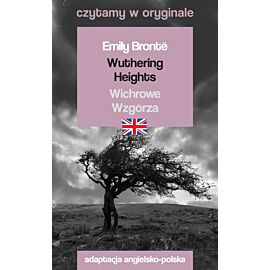 Wuthering Heights / Wichrowe Wzgórza. Czytamy w oryginale