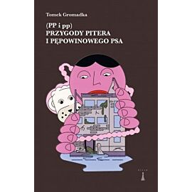 Przygody Pitera i pępowinowego psa (PP i pp)