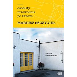 Osobisty przewodnik po Pradze