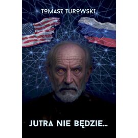 Jutra nie będzie