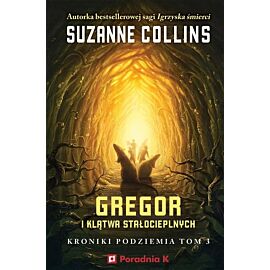 Gregor i klątwa stałocieplnych. Kroniki Podziemia. Tom 3