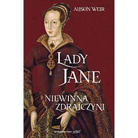 Lady Jane. Niewinna zdrajczyni