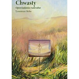 Chwasty. Opowiadania ruderalne
