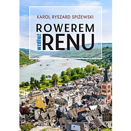 Rowerem wzdłuż Renu