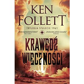 Krawędź wieczności. Trylogia Stulecie. Tom 3