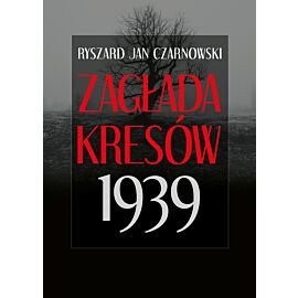 Zagłada kresów 1939