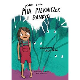 Piia Pierniczek i bandyci