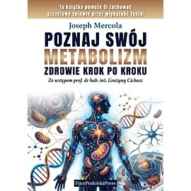 Poznaj swój metabolizm. Zdrowie krok po kroku
