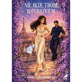 Nie będę twoim Kopciuszkiem (barwione brzegi)