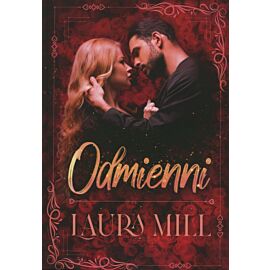 Odmienni. Trylogia Namiętności i Uczucia. Tom 1