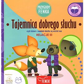 Przygody Fenka. Tajemnica dobrego słuchu