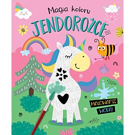 Magia koloru. Jednorożce. Malowanie wodą!