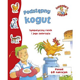 Gospodarz Gustaw. Podstępny kogut