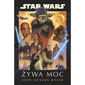 Star Wars. Żywa Moc