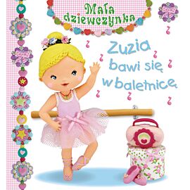 Zuzia bawi się w baletnicę. Mała dziewczynka