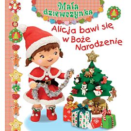 Alicja bawi się w Boże Narodzenie. Mała dziewczynka