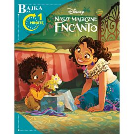 Bajka na 1 minutę. Disney Nasze Magiczne Encanto