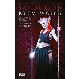 Rytm wojny. Seria Archiwum Burzowego Światła. Tom 4. Część 1