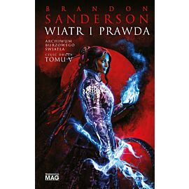 Wiatr i Prawda. Seria Archiwum Burzowego Światła. Tom 5. Część 2