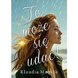 To może się udać!