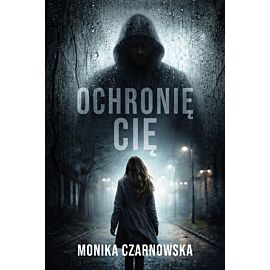 Ochronię cię